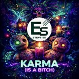 Steve Es - Karma (Is a Bitch) (Darkroom Remix)