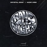 Crystal Rock, Marc Kiss - Rave All Night