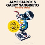 Gabry Sangineto, Jame Starck - Get Up & Dance