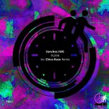 Sanchez (UK) - PLXYA (Chico Rose NL Remix)