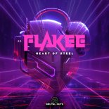 Flakee - Heart Of Steel (Original Mix)