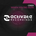 Crisy - When You're Here (Extended Mix)