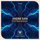 Andre Saw - System Shock