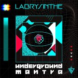 Labrysinthe - Underground Mantra