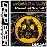 DraMatik and Loke - Bomb Shelter