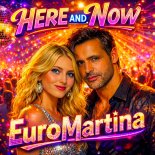 EuroMartina - Here and Now (Original Mix)