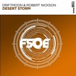 Driftmoon & Robert Nickson - Desert Storm (Extended Mix)