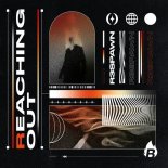 R3SPAWN - Reaching Out (Extended Mix)