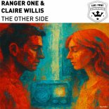 Ranger One & Claire Willis - The Other Side