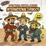 Gmaxx, WADEZ, Wildwest - International Gringos  (ABTEQ Remix)