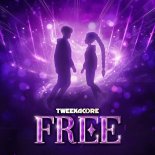 Tweekacore, Da Tweekaz - Free