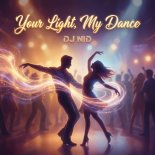 DJ NID - Your Light, My Dance (Original Mix)