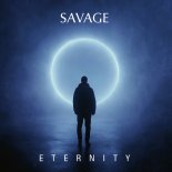 Savage - Eternity (Power 80's Remix)