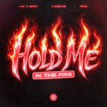 LAV & MKEY, Kanslor Feat. Feva. - Hold Me (In the Fire)