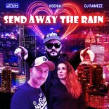ADRIAN and Dj Ramezz and Kseni - Send Away The Rain (Eurodance Version)