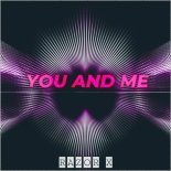Razor X - You and Me