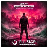 Drasyn - Waves of the Past (Dario Synth Undertow Remix)