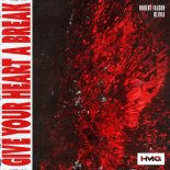 Robert Falcon and Olivia - Give Your Heart A Break