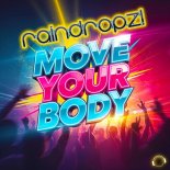 RainDropz! - Move Your Body (Extended Mix)