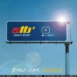 ATB - Don't Stop (Dmc Cox Radio Edit)
