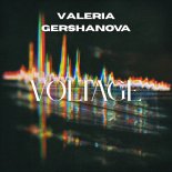 Valeria Gershanova - Voltage