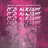 Mnfld Sinatic Perfect Pitch - It's Alright