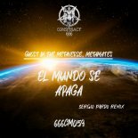 Ghost In The Metaverse - Ella Es Perfecta (Sergio Pardo Remix)