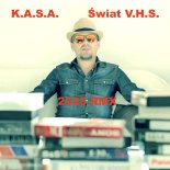 K.A.S.A. - Świat V.H.S. - 2025 RMX