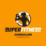 SuperFitness - Adrenaline (Workout Mix Edit 133 bpm)