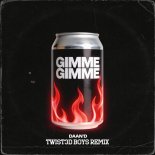 Daan'D - Gimme Gimme (Twist3d Boys Edit)