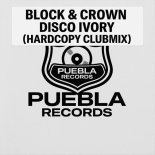 Block & Crown, Hardcopy - Disco Ivory