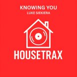 Luke Siekiera - Knowing You (Extended Mix)