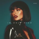 MIRZA - Im Only High (Original Mix)