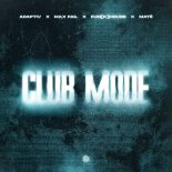 Adaptiv & Max Fail, Fun[k]House Feat. Mate - Club Mode (Extended Mix)