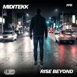 Miditekk - Rise Beyond (Original Mix)