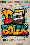Dj Bolek - Mega Set Track 2011 ep.7 VOL 6 2026