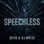 Setze, DJ Mütze - Speechless (Extended)