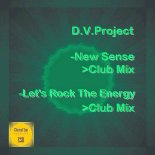 D.V.Project - Let's Rock The Energy (Club Mix)