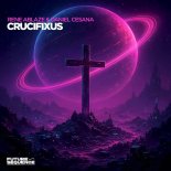 Rene Ablaze & Daniel Cesana - Crucifixus