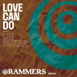 Lee Butler - Love Can Do (Edit)