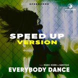 Speedcore Feat. Marc Korn & Semitoo - Everybody Dance (Speed Up Version)