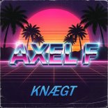 Knaegt - Axel F