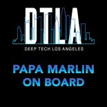 Papa Marlin - On Board (Extended Mix)