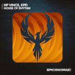 HP Vince, KPD - House Of Rhythm (Extended Mix)