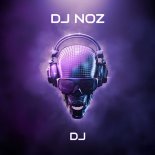 Dj.Noz - DJ (Original Mix)