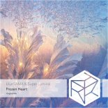 BlurrrSAMA & Super Luminal - Frozen Heart (Extended Mix)