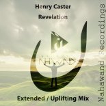 Henry Caster - Revelation (Uplifting Mix)