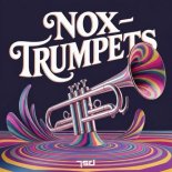 Nox - Trumpets