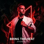 Aftershock, Shadow Legacy - Bring the Heat (Original Mix)