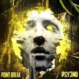 Point Break - PSYCHO  (Extended Mix)